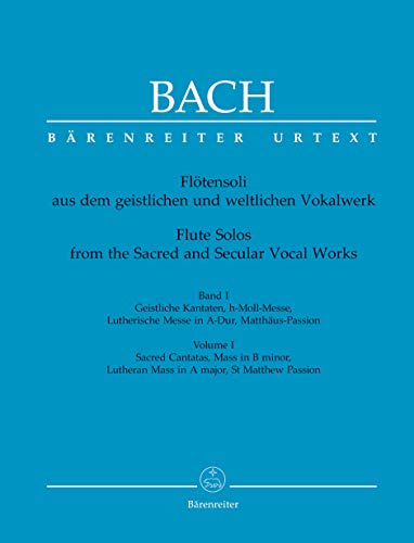 BARENREITER BACH J.S. - FLÖTENSOLI AUS DEM GEISTLICHEN UND WELTLICHEN VOKALWERK - FLUTE TRAVERSIERE