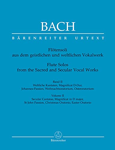 BARENREITER BACH J.S. - FLÖTENSOLI AUS DEM GEISTLICHEN UND WELTLICHEN VOKALWERK VOL.2 - FLÖTE BARENREITER BACH J.S. - FLÖTENSOLI AUS DEM GEISTLICHEN UND WELTLICHEN VOKALWERK VOL.2 - FLÖTE