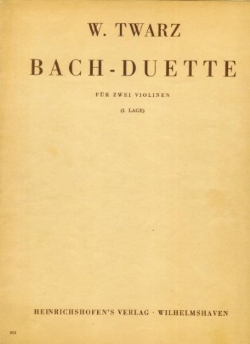 Bach-Duette, Bearbeitungen für 2 Violinen, Spielpartitur: 1. Lage