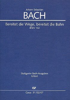 Bereitet die Wege bereitet die Bahn BWV79 : für Soli, gem Chor, Ob,Fag, 2 Vl, Va und Bc Studienpartitur