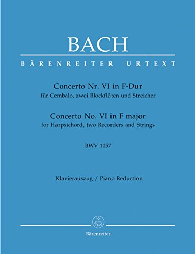 Concerto für Cembalo, zwei Blockflöten und Streicher Nr. 6 F-Dur BWV 1057. Klavierauszug