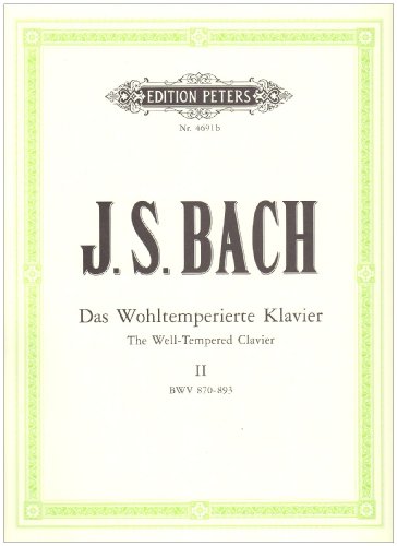 Das Wohltemperierte Klavier II, BWV 870-893.Bd.2: Klavier zu 2 Händen. (Ausgabe Keller) (Edition Peters)