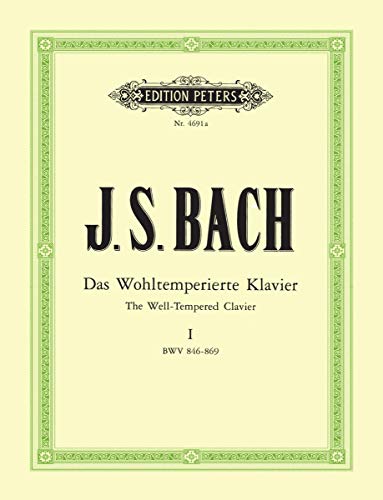 Das Wohltemperierte Klavier - Teil 1 BWV 846-869: 24 Präludien und Fugen (Edition Peters)