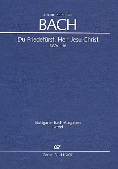 Du Friedefürst Herr Jesu Christ : Kantate Nr.116 BWV116 Studienpartitur (dt/en)