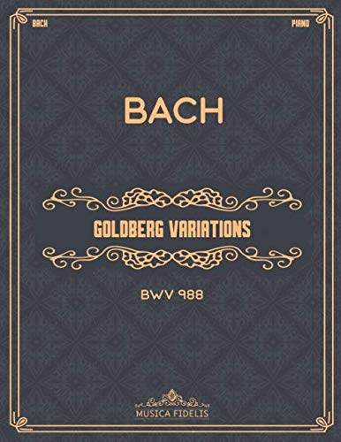 Goldberg Variations (BWV 988): Sheet music for piano