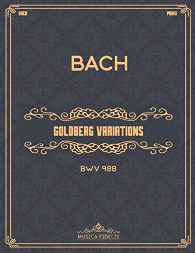 Goldberg Variations (BWV 988): Sheet music for piano