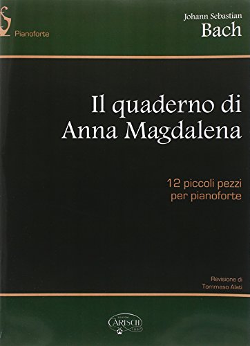 Il Quaderno Di Anna Magdalena Bach Il Quaderno Di Anna Magdalena Bach