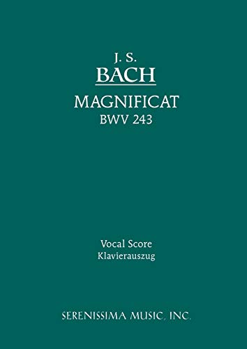 Magnificat, BWV 243 - Vocal score von Serenissima Music