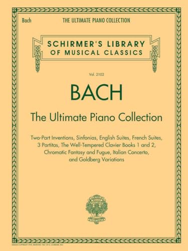 The Ultimate Piano Collection: Sammelband für Klavier (Schirmer's Library of Musical Classics, Band 2102): The Ultimate Piano Collection, Two-Part ... Library of Musical Classics, 2102, Band 2102)