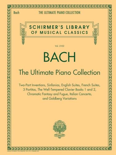 The Ultimate Piano Collection: Sammelband für Klavier (Schirmer's Library of Musical Classics, Band 2102): The Ultimate Piano Collection, Two-Part ... Library of Musical Classics, 2102)