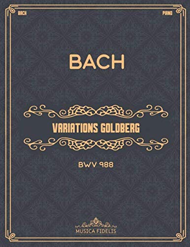 Variations Goldberg (BWV 988): Partitions de piano von Independently published