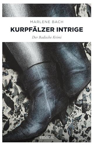 Kurpfälzer Intrige (Der Badische Krimi)