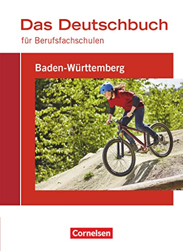 Das Deutschbuch für Berufsfachschulen - Baden-Württemberg: Schulbuch