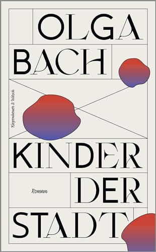 Kinder der Stadt: Roman