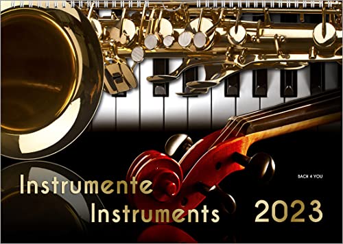 Musikinstrumente, ein Musik-Kalender 2023, DIN A4: Instrumente – Instruments von Bach, Renate