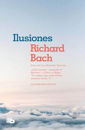 Ilusiones / Illusions: The adventures of a Reclutant Messiah: Las aventuras de un mesías reacio / The Adventures of a Reclutant Messiah
