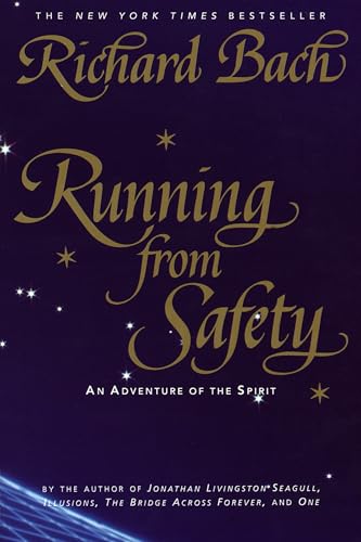 Running from Safety: An Adventure of the Spirit