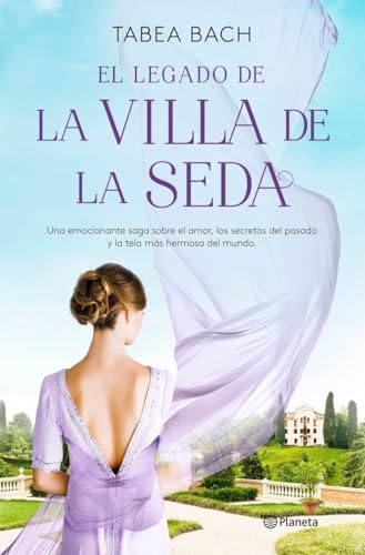 El legado de la Villa de la Seda (Serie La Villa de la Seda 3) (Planeta Internacional, Band 3) von Editorial Planeta