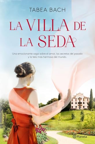 La Villa de la Seda (Serie La Villa de la Seda 1) (Planeta Internacional, Band 1) von Editorial Planeta