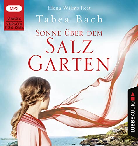 Sonne über dem Salzgarten: . Ungekürzt. (Salzgarten-Saga, Band 1) von Lübbe Audio