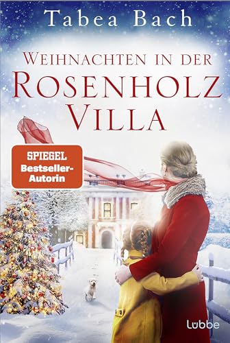 Weihnachten in der Rosenholzvilla: Eine Geschichte im Tessin. Weihnachten in der italienischen Schweiz – erzählt von Bestsellerautorin Tabea Bach (Rosenholzvilla-Saga)