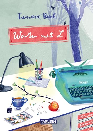 Wörter mit L: Einfühlsam und authentisch: Mädchenbuch ab 10 über widersprüchliche Gefühle, echte Freundschaft und das Leben in einer Patchwork-Familie von Carlsen