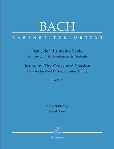 Cantate BWV 78 Jesu der du meine Seele --- Chant(SATB)/Piano