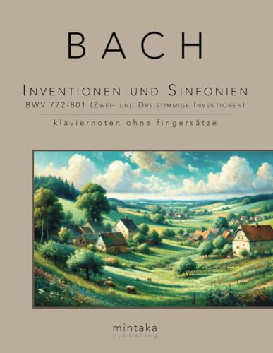 Inventionen und Sinfonien BWV 772-801 (Zwei- und Dreistimmige Inventionen): klaviernoten ohne fingersätze