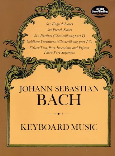 Keyboard Music: The Bach-Gesellschaft Edition (Dover Music for Piano) von Dover Publications