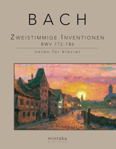 Zweistimmige Inventionen BWV 772-786: noten für klavier