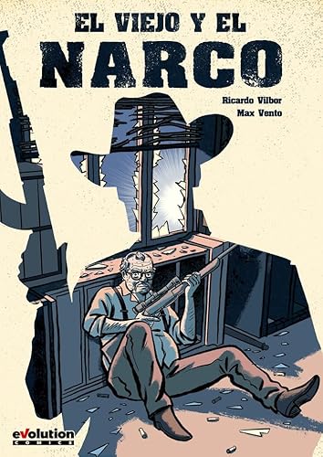 EL VIEJO Y EL NARCO (EVOLUTION COMICS) von Panini Comics