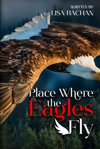 Place Where The Eagle Fly von Quill and Pages Writing House