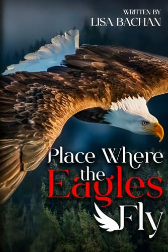 Place Where The Eagle Fly von Quill and Pages Writing House