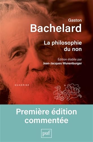 La philosophie du non: Édition établie par Jean-Jacques Wunenburger von PUF