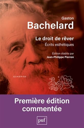 Le droit de rêver: Édition établie par Jean-Philippe Pierron von PUF