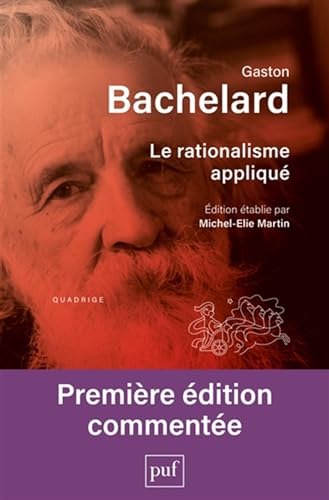 Le rationalisme appliqué: Édition établie par Michel-Elie Martin von PUF