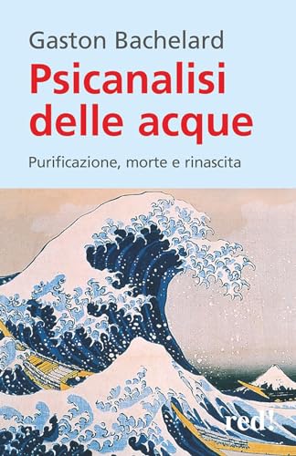 Psicanalisi delle acque (Economici di qualità) von Red Edizioni