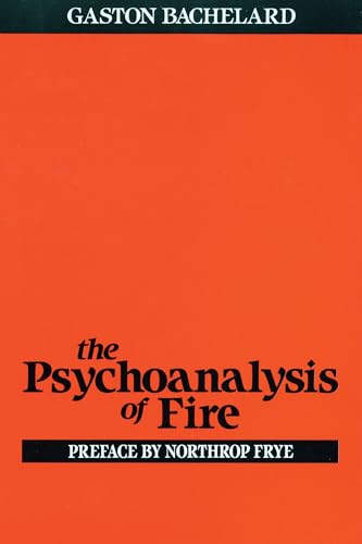 The Psychoanalysis of Fire