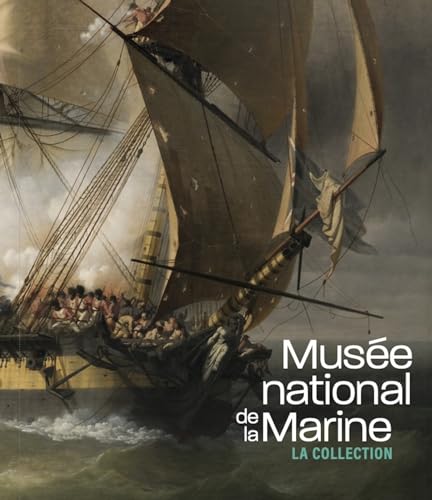 Catalogue des collections du Musée national de la Marine: La collection von Snoeck Publishers