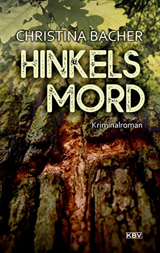Hinkels Mord: Kriminalroman (KBV-Krimi)