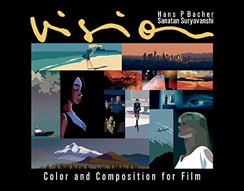 Vision: Color and Composition for Film von Laurence King