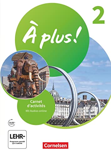 À plus ! Neubearbeitung - Französisch als 1. und 2. Fremdsprache - Ausgabe 2020 - Band 2: Carnet d'activités mit Audios online