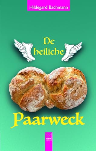 De heiliche Paarweck: Un onnern Geschichte