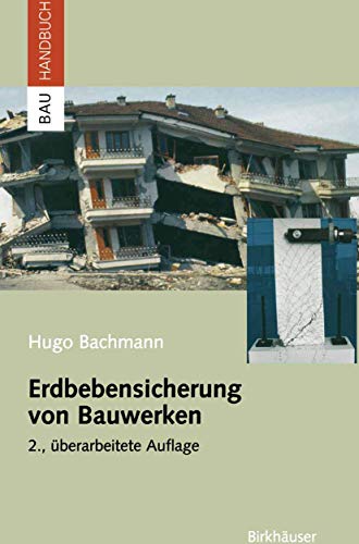 Erdbebensicherung Von Bauwerken (German Edition) von Birkhäuser