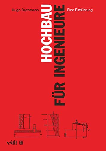 Hochbau für Ingenieure: Eine Einführung von Vieweg+Teubner Verlag