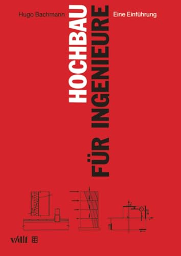 Hochbau für Ingenieure: Eine Einführung