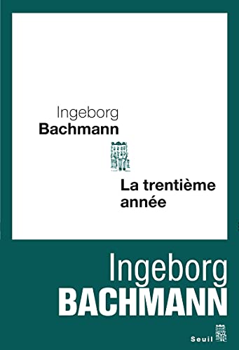 La Trentième Année La Trentième Année von Seuil