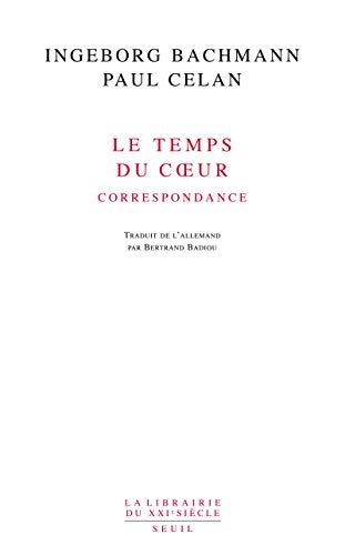 Le Temps du coeur: Correspondance