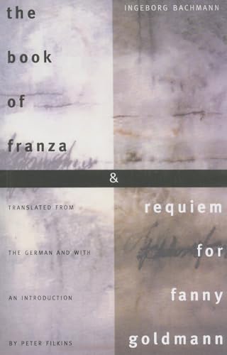 The Book of Franza & Requiem for Fanny Goldmann The Book of Franza & Requiem for Fanny Goldmann