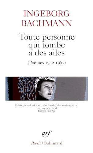 Toute personne qui tombe a des ailes: Poèmes 1942-1967